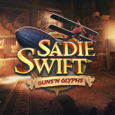 Sadie Swift Gun S And Glyphs Netbet