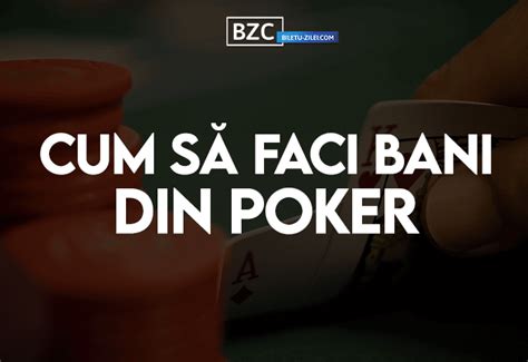 Se O Pote Rosto Bani Din Poker Online