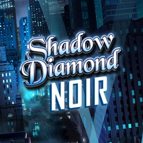 Shadow Diamond Noir Sportingbet