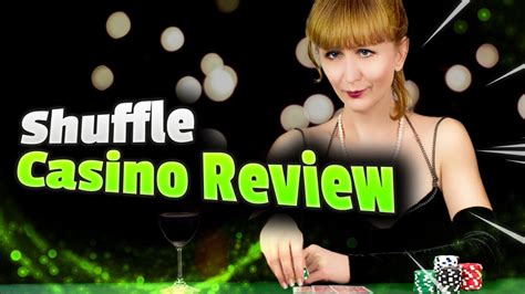 Shuffle Casino Review