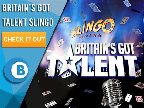 Slingo Britian S Got Talent Bet365