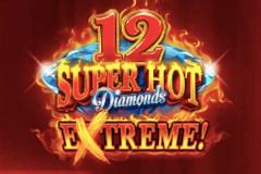 Slot 12 Super Hot Diamonds Extreme