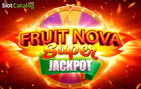 Slot Fruit Super Nova Jackpot