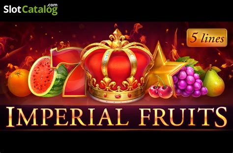 Slot Imperial Fruits