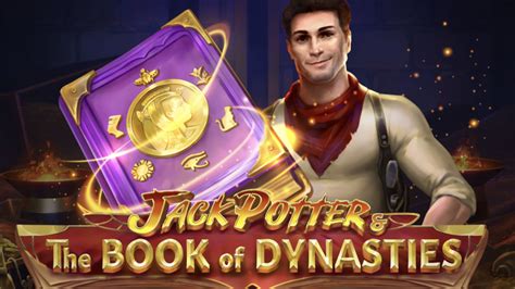 Slot Jack Potter The Book Of Dynasties