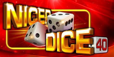 Slot Nicer Dice 40