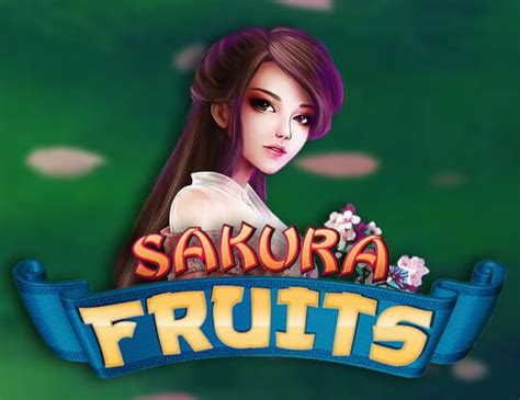 Slot Sakura Fruits