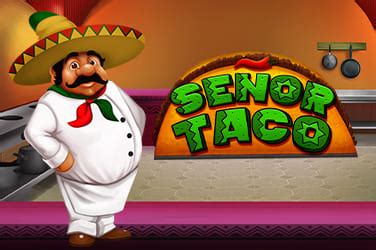 Slot Senor Taco