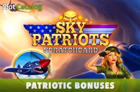Slot Sky Patriots Scratchcard