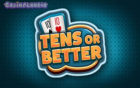 Slot Tens Or Better