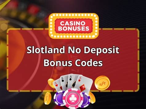 Slotland Nenhum Bonus Do Deposito