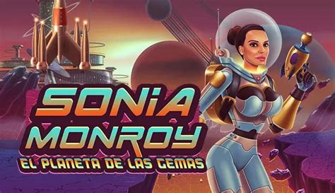 Sonia Monroy El Planeta De Las Gemas Slot - Play Online