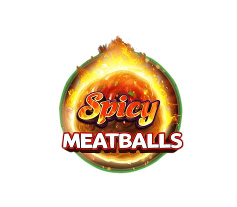 Spicy Meatballs Megaways Brabet