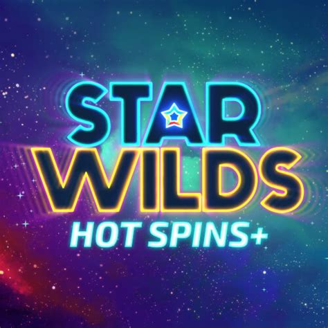Star Wilds Hot Spins Bet365