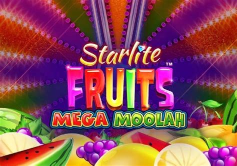 Starlite Fruits Mega Moolah Bet365