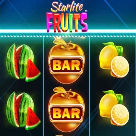Starlite Fruits Slot - Play Online