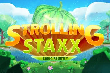 Strolling Staxx Cubic Fruits 1xbet