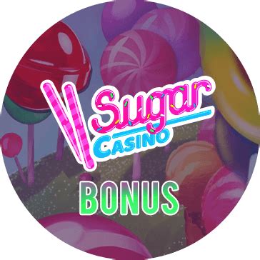 Sugar Casino Bonus