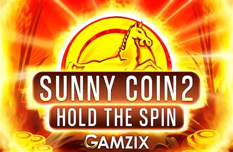 Sunny Coin 2 Hold The Spin Bet365