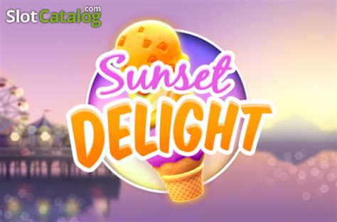 Sunset Delight Review 2024