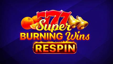 Super Burning Wins Respin Betsson