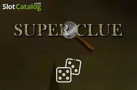 Super Clue Dice Review 2024