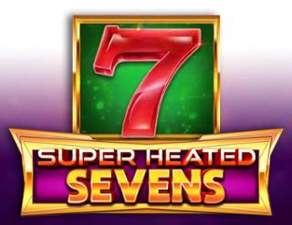 Super Heated Sevens 888 Casino