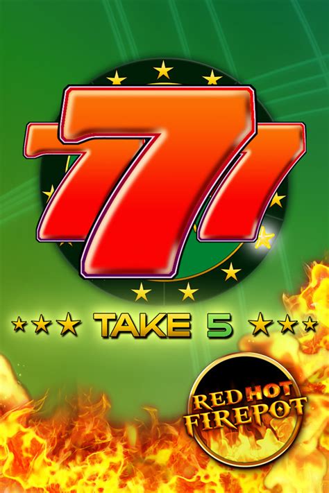 Take 5 Red Hot Firepot 888 Casino