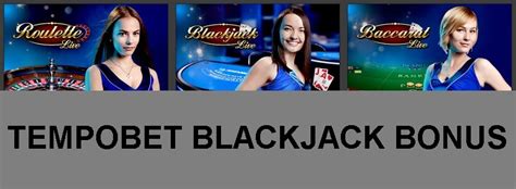 Tempobet Blackjack E Nquanto