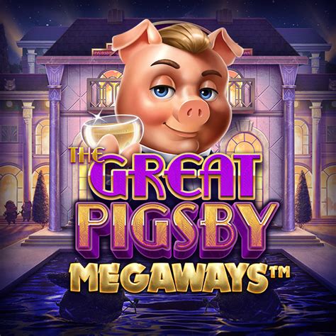 The Great Pigsby Megaways Betsson