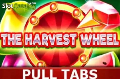 The Harvest Wheel Pull Tabs Novibet