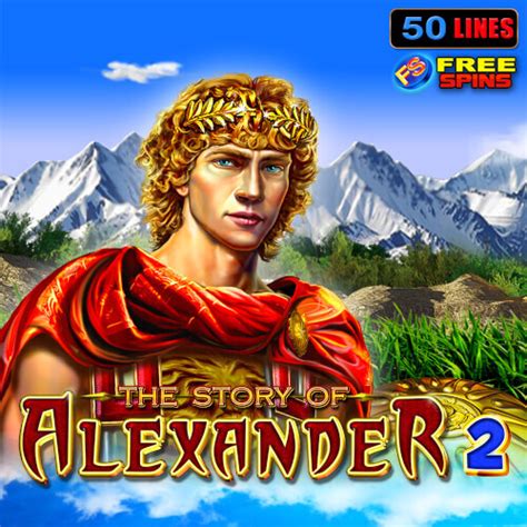 The Story Of Alexander 2 Bodog