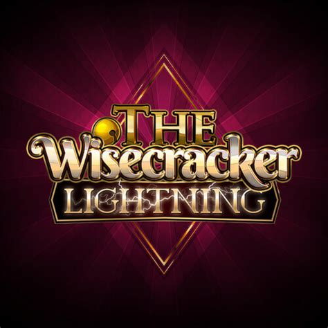 The Wisecracker Lightning Betway