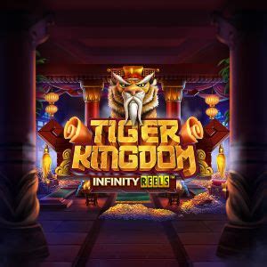 Tiger Kingdom Infinity Reels Leovegas