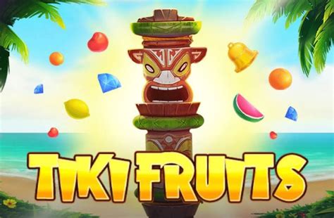 Tiki Fruits Brabet