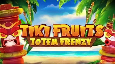 Tiki Fruits Totem Frenzy Sportingbet