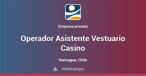 Trabajo Casino Rancagua