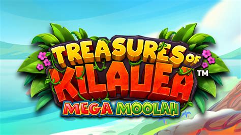 Treasures Of Kilauea Mega Moolah Betsul