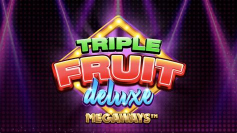 Triple Fruit Deluxe Megaways 1xbet