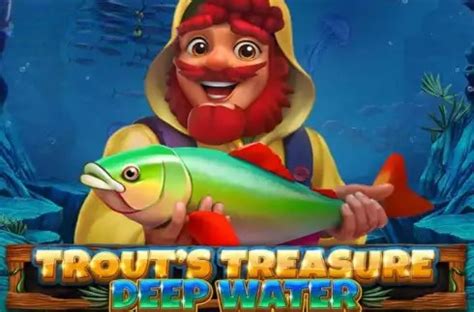 Trout S Treasure Deep Water Slot Gratis