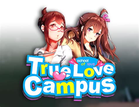 True Love Campus Slot Gratis