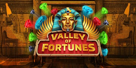 Valley Of Fortunes Blaze