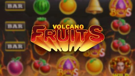 Volcano Fruits Netbet