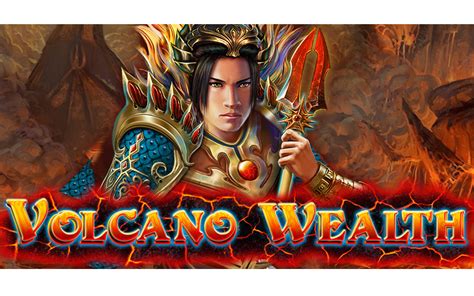 Volcano Wealth Netbet