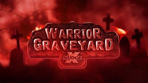 Warrior Graveyard Xnudge 1xbet