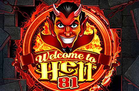Welcome To Hell 81 Slot Gratis