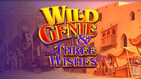 Wild Genie Three Wishes Brabet