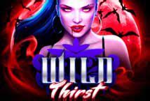 Wild Thirst Brabet