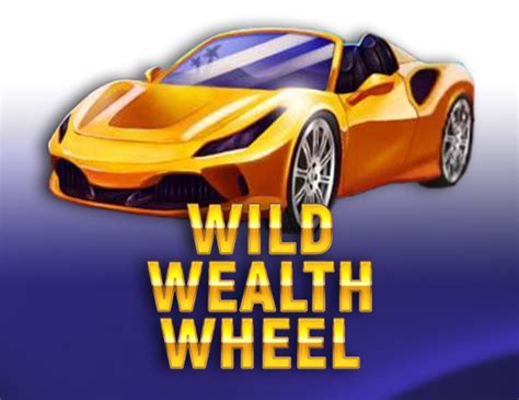 Wild Wealth Wheel Brabet