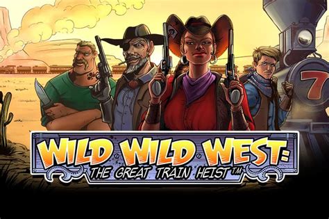 Wild Wild West The Great Train Heist Bet365